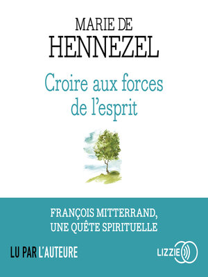 cover image of Croire aux forces de l'esprit